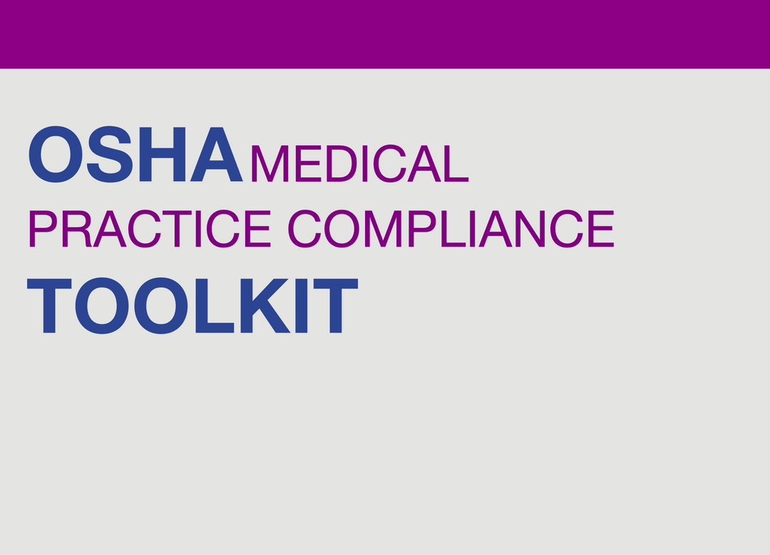 OSHA Medical Practice Compliance Toolkit